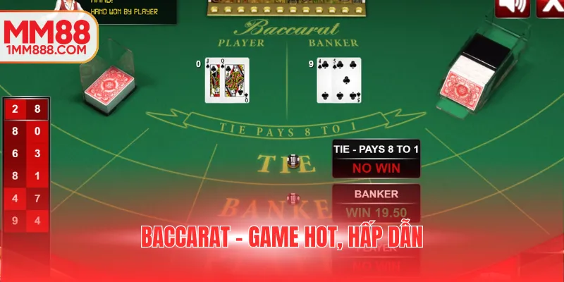 Baccarat - Game hot, hấp dẫn